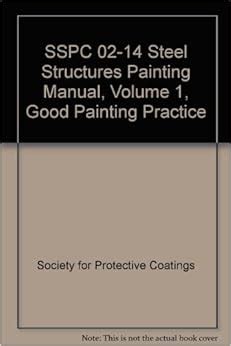 Good painting practice 2nd edition steel structures painting manual volume 1. - Handbuch traxxas gipfel 1 und 16.